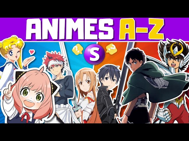 Choose your favorite anime based on each letter in the alphabet