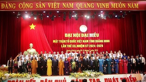Đại hội đại biểu MTTQ tỉnh Quảng Ninh lần thứ XII
