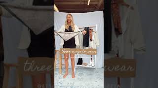 Three Ways To Wear: Getting Ready With Greta | BLU SPERO