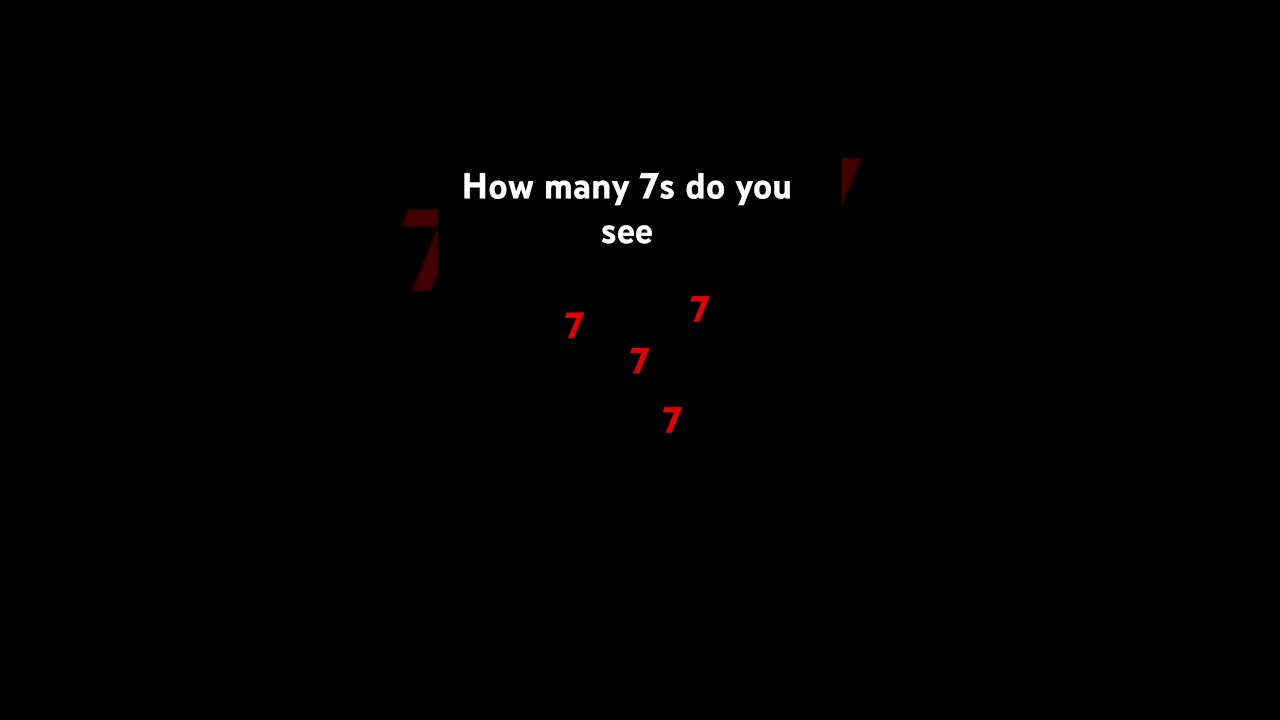 How Many 7s