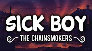 [คำอ่านไทย + แปลไทย] The Chainsmokers - Sick Boy lyrics