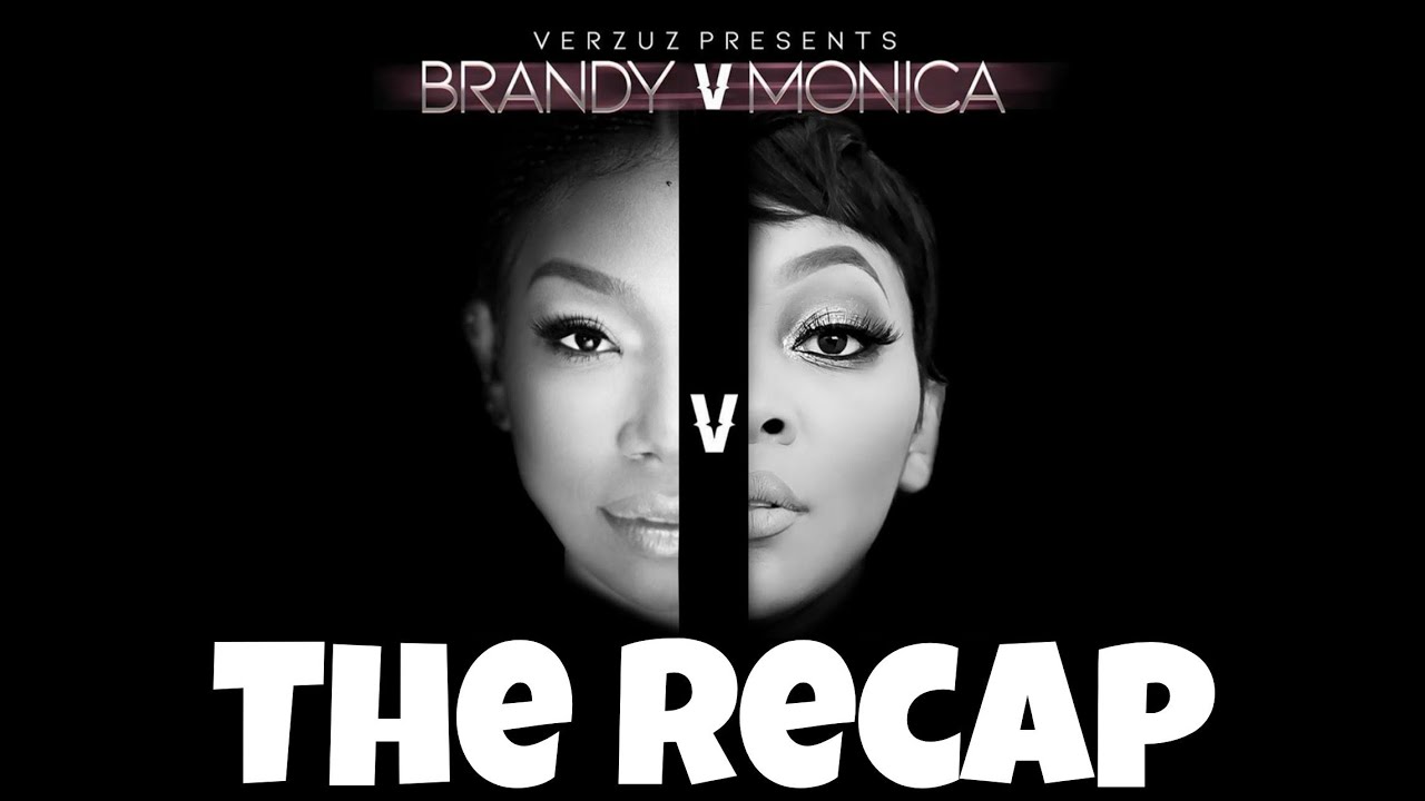 Brandy vs Monica Recap YouTube