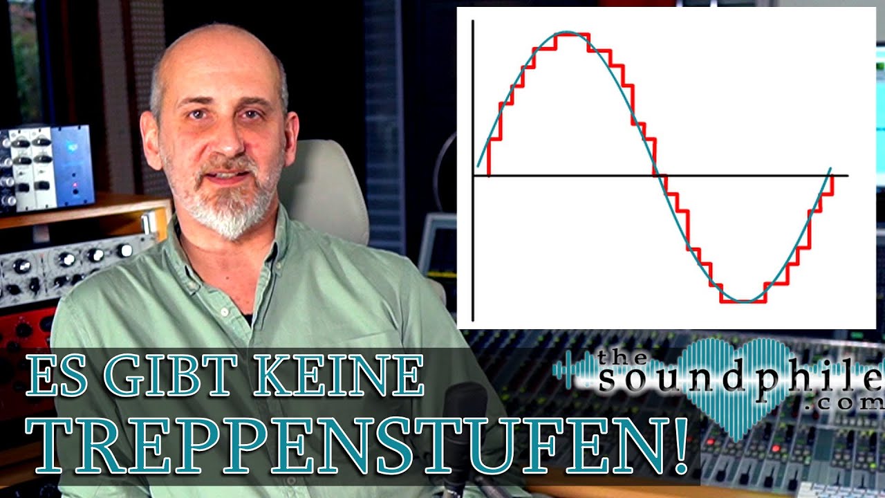 Digitale Stufen sind Unsinn! - Workshop/Tutorial (The Soundphile)