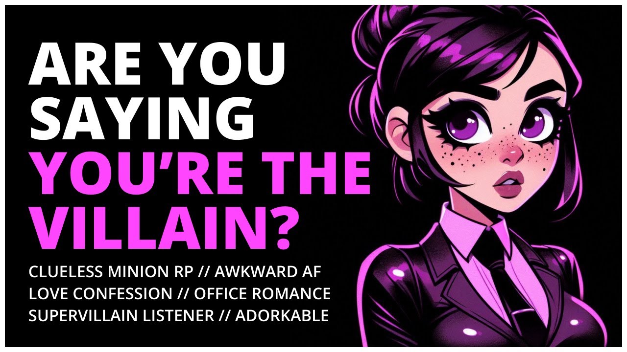 Так ты на самом деле суперзлодей? | Ролевая игра «Очаровательный миньон» | Служебный роман | Ауди...