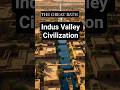 Indus Valley Civilization🏺✨#indusvalley #viralreels #viral #shorts #shortsindia #historymystery