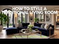 How to Style a Traditional Living Room with Luxury Touches  Elegant Decor Inspiration