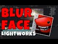 Blur ANY Face in Lightworks (No Motion Tracking Needed!)