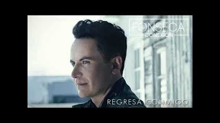 Fonseca - Regresa Conmigo