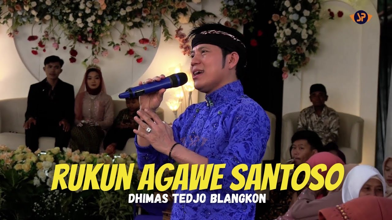 RUKUN AGAWE SANTOSO - DHIMAS TEDJO BLANGKON || LIVE CSDM DADAP MANUNGGAL CAMPURSARI GUNUNGKIDUL