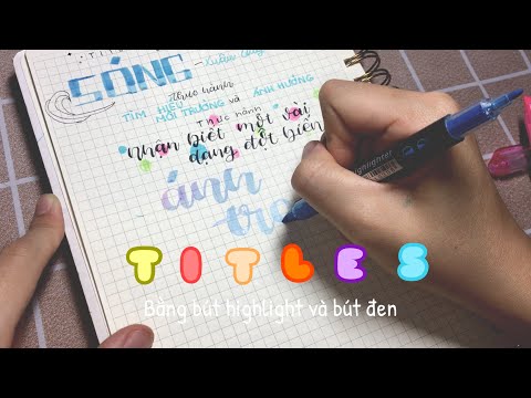 Video những tiêu đề viết bằng bút highlight và bút mực đen//... - youtube