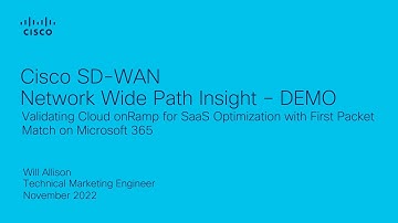 Cisco SD-WAN Network Wide Path Insight -  Validating Cloud onRamp for SaaS Optimization