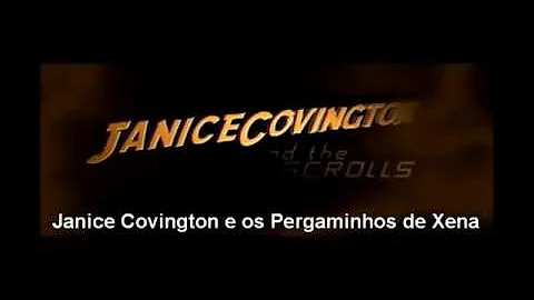 Janice Covington e os Pergaminhos de Xena