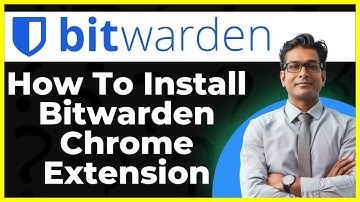 How To Install Bitwarden  Chrome Extension