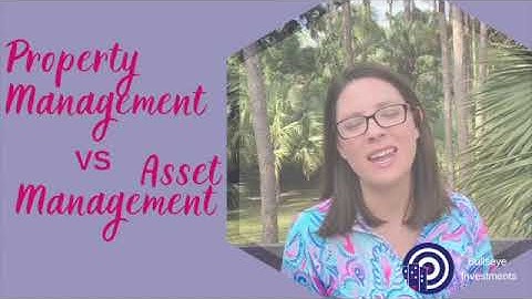 Property Management vs Asset Management