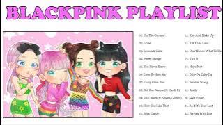 B L A C K P I N K Songs PLAYLIST 2021