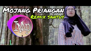 DJ Angklung MOJANG PRIANGAN by imp (remix santuy tapi teu super)