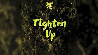 Tre Oh Fie - Tighten Up