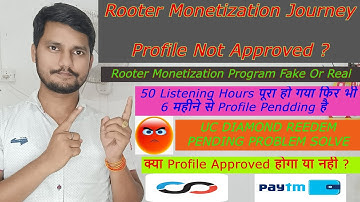 Rooter Monetization Journey Profile Not Approved | Uc And Diamond Pending Problem Solve