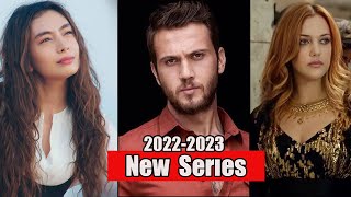 جدیدترین سریال های بازیگران معروف ترکیه برای سال 2022-2023/NEW SERIES