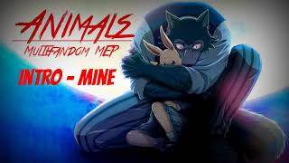 "Animal" || Multifandom MEP (OPEN) Reupload