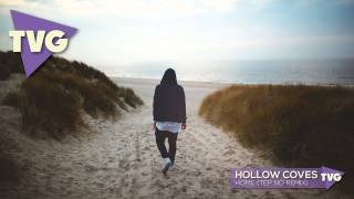 Hollow Coves - Home Tep No Remix