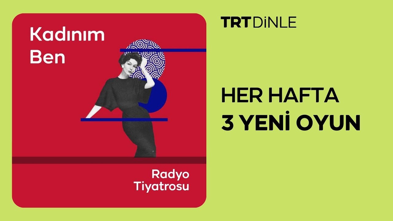 Yıldız Kenter'in de Yer Aldığı Radyo Tiyatrosu: Kadınım Ben | Romantik