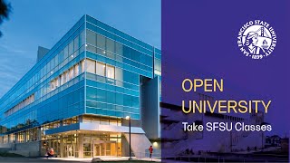 Open University at SFSU: Take College Classes with No Formal Admission
