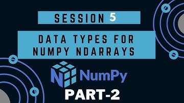 13 Creating ndarray in NumPy | Data Types for ndarrays NumPy | Python