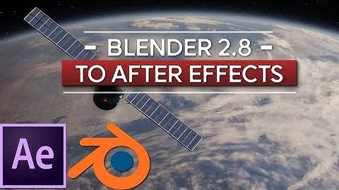 Blender 2.8 to After Effects | Tutorial