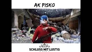 AK PISKO ► SCHLUSS MIT LUSTIG ◄  [ Official Video 2016 ]