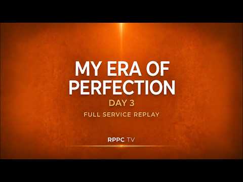 My Era of Perfection 2026 - Day 3 | RPPC UK Live Stream