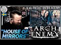 ROADIE REACTIONS | Arch Enemy - "House of Mirrors"