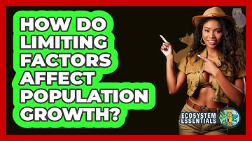 How Do Limiting Factors Affect Population Growth?