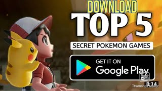 Top 5 Secret Pokémon games of 2021-2022 in Playstore in your phone {Android / IOS}