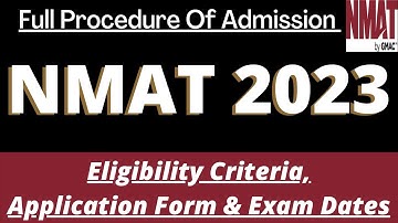 NMAT Admission 2023: Registration, Exam Dates, Eligibility, Syllabus, and Pattern, preparation Tips