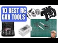 Top 10 rc car shop tools -  rc tools and accessories to make your rc hobby life easier