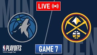 NBA LIVE! Minnesota Timberwolves vs Denver Nuggets GAME 7 | May 19, 2024 | NBA Playoffs 2024 LIVE