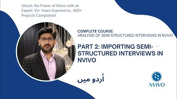 Analysis of Semi-structured Interviews in NVivo: Part 2/8 (Importing Semi-structured Interviews)