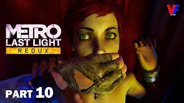 METRO LAST LIGHT REDUX LONGPLAY WALKTHROUGH GAMEPLAY | PART 10 | MARSHES | FULL GAME | @vshforce