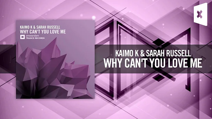 Kaimo K & Sarah Russell -  Why Can't You Love Me [...
