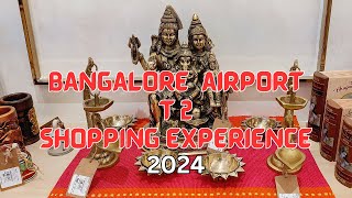 [4K] BANGALORE AIRPORT T2 SHOPPING EXPERIENCE 2024 # BANGALORE AIRPORT SHOPPING 2024 [4K]