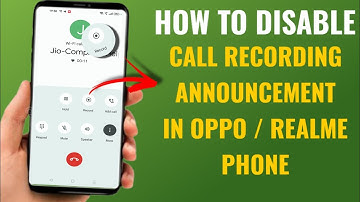How To Disable Call Recording Announcement In Oppo / Realme Phones | English