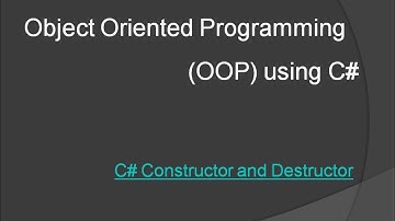 Object Oriented Programming Using C# : C# Constructor and Destructor