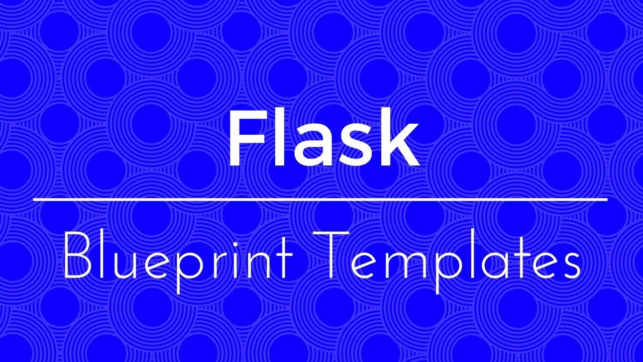 Flask Blueprints - Using Templates