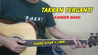 Chord Gitar - Takkan Terganti - Kangen Band | Tutorial Gitar - By Basri Regar