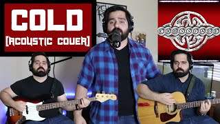Crossfade - Cold [Acoustic Cover by Tempered Lion]