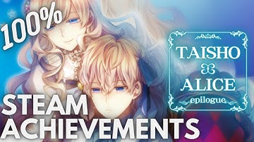 [STEAM] 100% Achievement Gameplay: TAISHO x ALICE epilogue