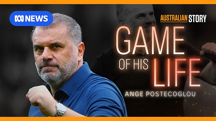 Ange Postecoglou sacked by Tottenham despite historic win | Australian Story