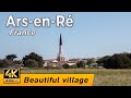 Arsenr france  the beautiful village of le de r  walking tour  poitoucharente