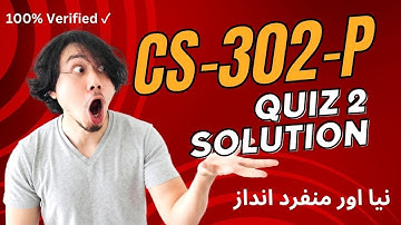 CS302 P QUIZ 2 SOLUTION 2023 || CS302P QUIZ 2 SOLUTION SPRING 2023 || CS302P LAB 2